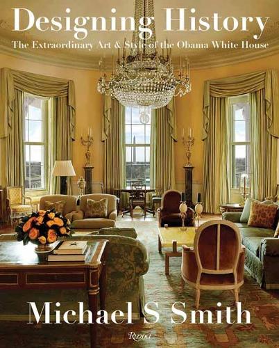 Паперова книга «Designing History: The Extraordinary Art and Style of the Obama White House», автор Майкл С. Сміт - фото №1