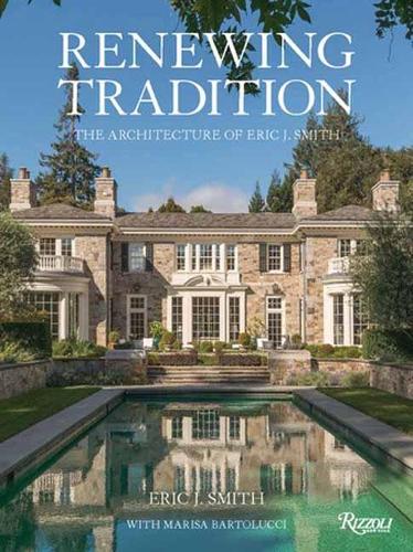  «Renewing Tradition - The Architecture of Eric J. Smith» - фото №1