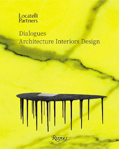Паперова книга «Locatelli Partners: Dialogues: Architecture Interiors Design», авторів Джованна Корнеліо, Массіміліано Локателлі - фото №1