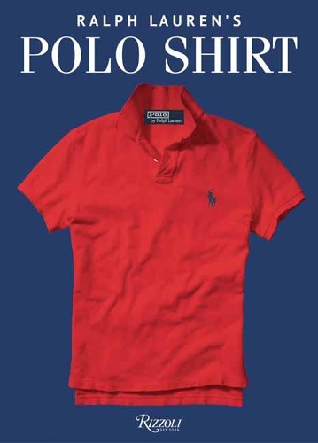 Паперова книга «Ralph Lauren's Polo Shirt», авторів Кен Бернс, Ральф Лорен - фото №1
