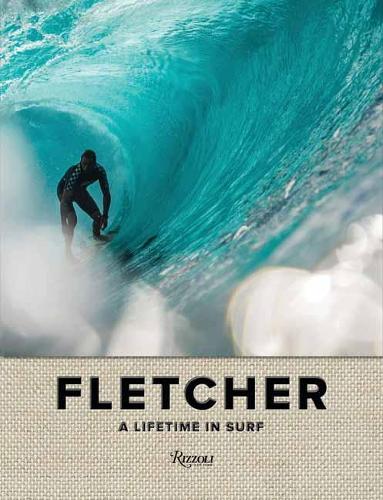 Бумажная книга «Fletcher: A Lifetime in Surf», авторов Диби Флетчер, Майк Даймонд - фото №1