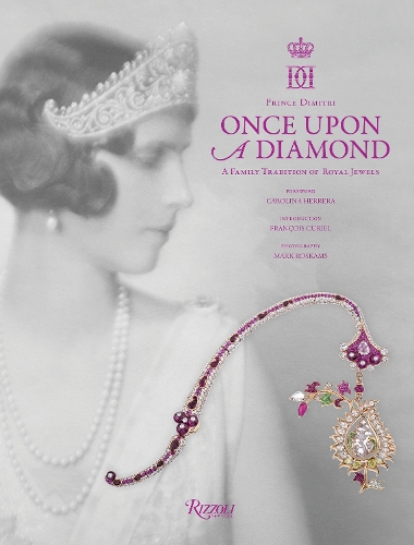 Паперова книга «Once Upon a Diamond: A Family Tradition of Royal Jewels», авторів Кароліна Еррера, Дмітрій - фото №1