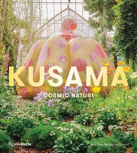 Бумажная книга «Yayoi Kusama: Cosmic Nature», автор Мика Йошитаке - фото №1