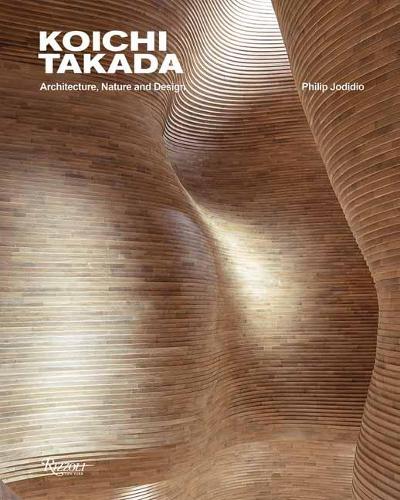 Паперова книга «Koichi Takada: Architecture, Nature, and Design», авторів Коічі Такада, Філіп Джодідіо - фото №1