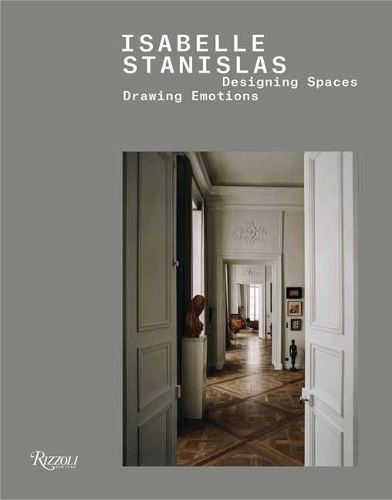 Бумажная книга «Isabelle Stanislas: Designing Spaces, Drawing Emotions», авторов Изабель Станислас, Томас Эрбер - фото №1