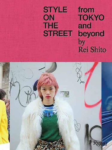Паперова книга «Style on the Street: From Tokyo and Beyond», авторів Рей Шіто, Скотт Шуман - фото №1
