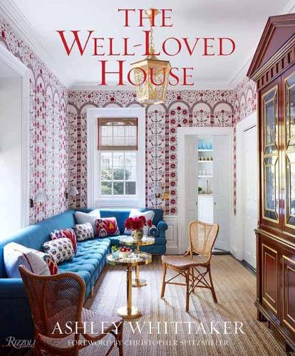 Паперова книга «The Well-Loved House: Creating Homes with Color, Comfort, and Drama», авторів Ешлі Віттакер, Крістофер Шпіцміллер - фото №1