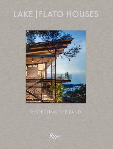 Бумажная книга «Lake Flato: The Houses: Respecting the Land», авторов Хелен Томпсон, Оскар Риера Охеда - фото №1