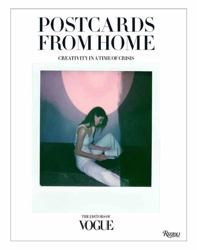 Бумажная книга «Vogue. Postcards from Home. Creativity in a Time of Crisis» - фото №1