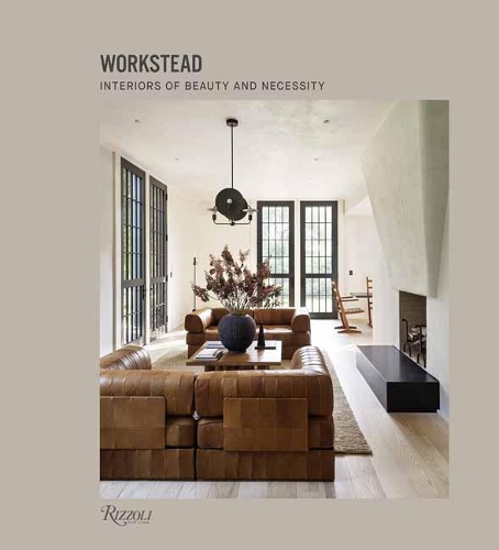 Бумажная книга «Workstead: Interiors of Beauty and Necessity», авторов Дэвид Сокол, Воркстед - фото №1