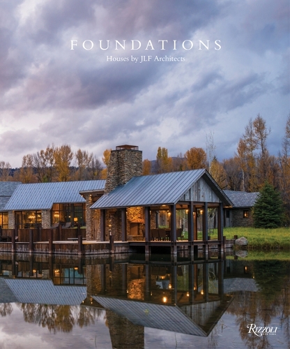 Бумажная книга «Foundations: Houses by JLF Architects», авторов JLF Design Build, Сибринг Дэвис - фото №1