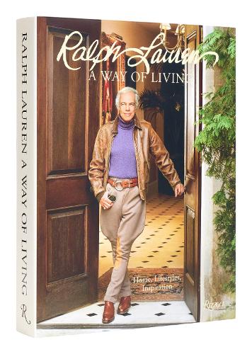 Паперова книга «Ralph Lauren A Way of Living: Home, Design, Inspiration», автор Ральф Лорен - фото №1