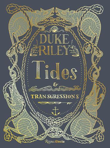 Бумажная книга «Duke Riley: Tides and Transgressions», авторов Дюк Райли, Мередит Джонсон - фото №1