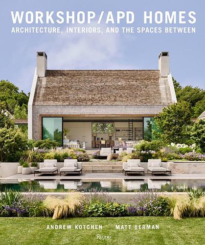 Бумажная книга «Workshop/APD: Architecture, Interiors and the Spaces Between», автор Марк Кристол - фото №1