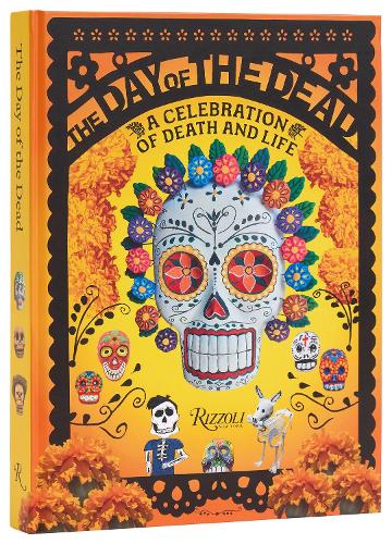 Бумажная книга «The Day of the Dead: A Celebration of Death and Life», авторов Дебора Хольц, Хуан Карлос Мена - фото №1