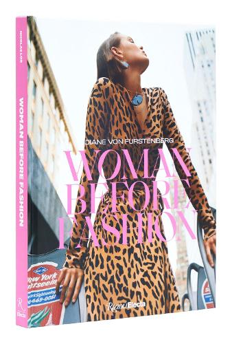 Бумажная книга «Diane Von Furstenberg: Woman Before Fashion», авторов Диана фон Фюрстенберг, Николя Лор - фото №1