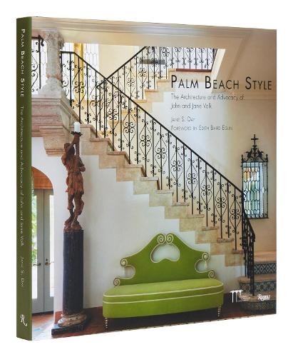 Паперова книга «Palm Beach Style: Architecture and Advocacy of John and Jane Volk, The», авторів Джейн С. Дей, Фонд збереження Палм-Біч - фото №1