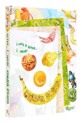 Паперова книга «I Care a Lotta, I Wear Collina Strada», авторів Чарлі Енгман, Колліна Страда - фото №1