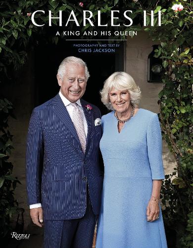 Бумажная книга «Charles III: A King and His Queen», автор Крис Джексон - фото №1