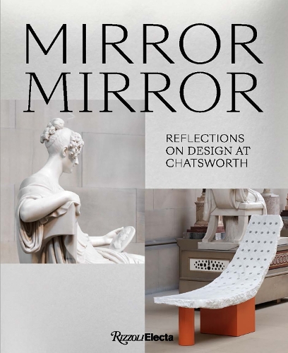 Бумажная книга «Mirror Mirror: Reflections on Contemporary Design at Chatsworth», автор Деян Суджич - фото №1