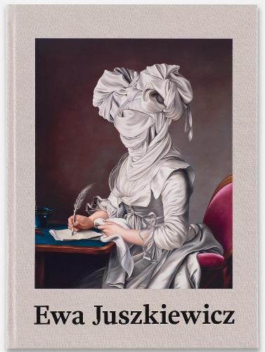 Паперова книга «Ewa Juszkiewicz: Recent Paintings», авторів Кейті Гессел, Ліза Смолл - фото №1