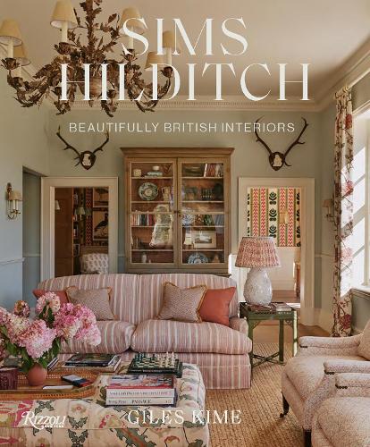 Бумажная книга «Sims Hilditch: Beautifully British Interiors», авторов Эмма Симс-Хилдич, Джайлс Киме - фото №1