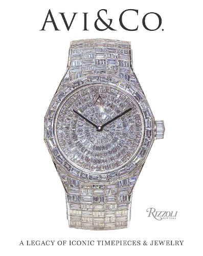 Бумажная книга «Avi & Co.: A Legacy of Iconic Timepieces and Jewelry », автор Ави Хиаве - фото №1