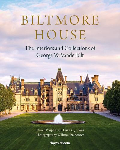 Паперова книга «Biltmore House: The Interiors and Collections of George W. Vanderbilt», авторів Даррен Пупоре, Лора С. Дженкінс - фото №1