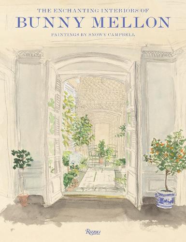 Бумажная книга «The Enchanting Interiors of Bunny Mellon: Paintings by Snowy Campbell», авторов Шарлотта Мосс, Питер Крейн - фото №1