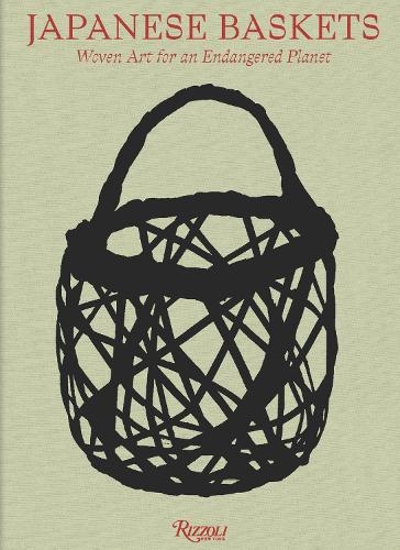 Паперова книга «Japanese Baskets: Woven Art for an Endangered Planet», автор Джо Ерл - фото №1