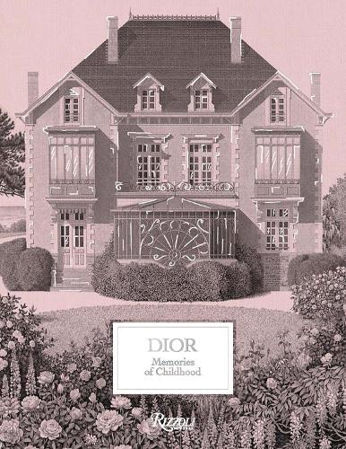 Бумажная книга «Dior: Memories of Childhood», автор Лоренс Бенаим - фото №1