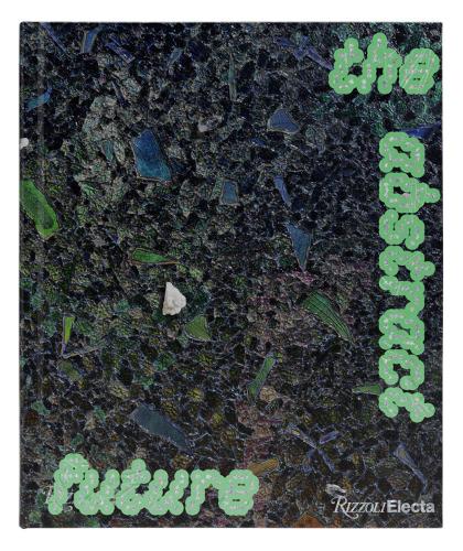 Паперова книга «The Abstract Future: New Abstract Painting and Sculpture», авторів Аліа Даль, Сара Лерер-Ґрейвер - фото №1
