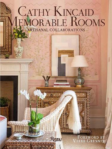 Паперова книга «Cathy Kincaid Memorable Rooms: Artisanal Collaborations», авторів Кеті Кінкейд, Ребекка Шерман - фото №1