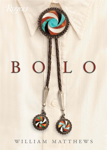 Бумажная книга «Bolo: Design, Style, Heritage», авторов Лайл Ловетт, Уильям Мэтьюс - фото №1