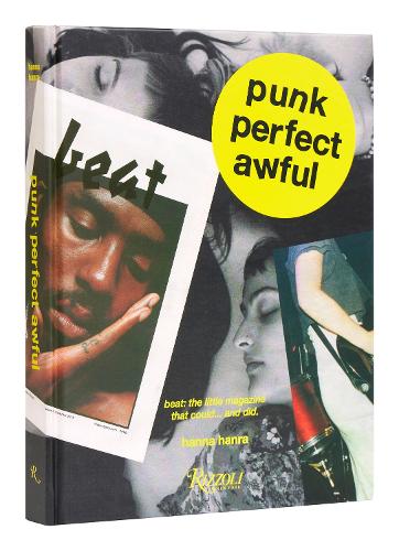 Бумажная книга «Punk Perfect Awful: Beat: The Little Magazine that Could ...and Did.», автор Ханна Ханра - фото №1