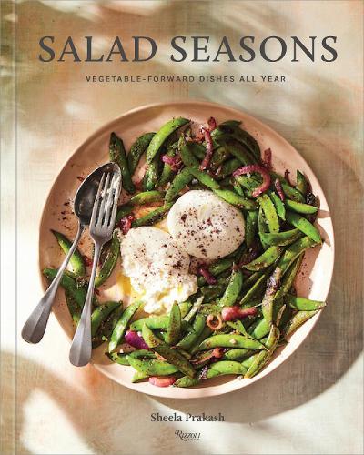 Бумажная книга «Salad Seasons: Vegetable-Forward Dishes All Year», авторов Кристен Тейг, Шила Прекаш - фото №1