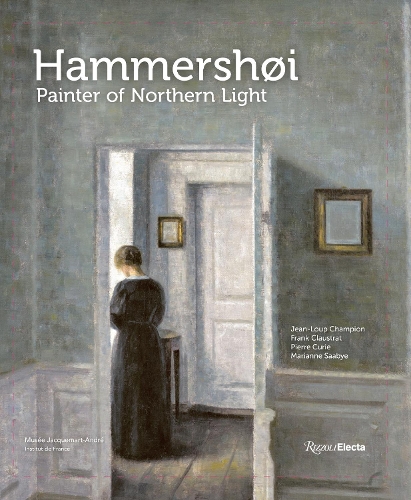 Бумажная книга «Hammershøi: Painter of Northern Light», авторов Фрэнк Клаустрат, Жан-Луп Шампион - фото №1
