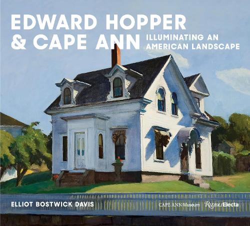 Бумажная книга «Hopper & Cape Ann: Illuminating an American Landscape», авторов Адам Вайнберг, Эллиот Боствик Дэвис - фото №1