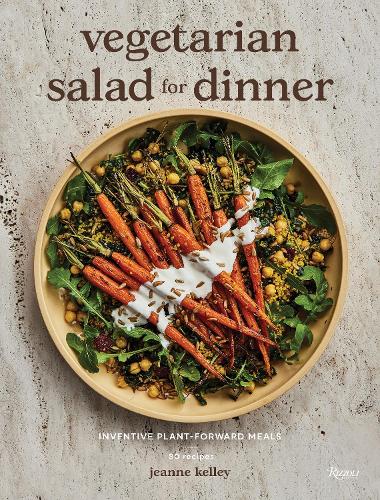 Бумажная книга «Vegetarian Salad for Dinner: Inventive Plant-Forward Meals», автор Жанна Келли - фото №1
