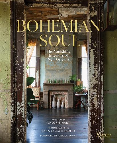 Бумажная книга «Bohemian Soul: The Vanishing Interiors of New Orleans », автор Сара Эссекс Брэдли - фото №1