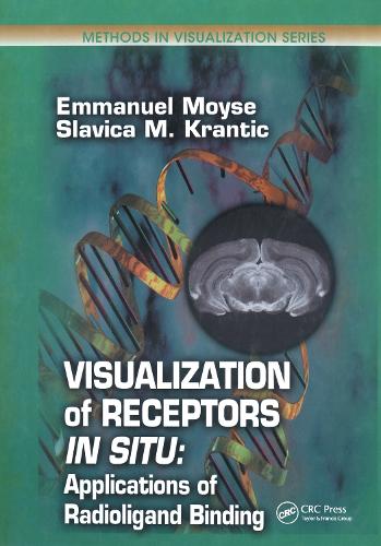[object Object] «Visualization of Receptors In Situ: Applications of Radioligand Binding», авторів Еммануель Мойзе, Славіца М. Крантіч - фото №1