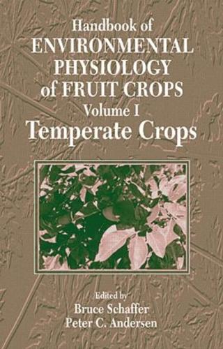 Паперова книга «Handbook of Environmental Physiology of Fruit Crops», авторів Брюс Шаффер, Пітер К. Андерсен - фото №1