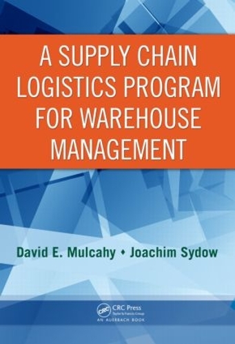 Паперова книга «A Supply Chain Logistics Program for Warehouse Management», авторів Девід Е. Малкейхі, Йоахім Сидов - фото №1