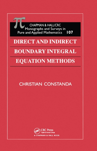 Бумажная книга «Direct and Indirect Boundary Integral Equation Methods», автор Кристиан Констанда - фото №1