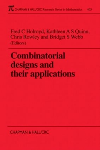 [object Object] «Combinatorial Designs and their Applications», авторів Бріджит Вебб, Кріс Роулі, Ф. К. Холройд, Кетлін Квінн - фото №1