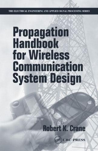 [object Object] «Propagation Handbook for Wireless Communication System Design», автор Роберт К. Крейн - фото №1