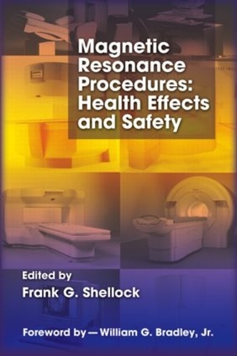 Бумажная книга «Magnetic Resonance Procedures: Health Effects and Safety» - фото №1