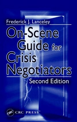Паперова книга «On-Scene Guide for Crisis Negotiators», автор Фредерік Дж. Ленслі - фото №1