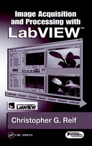 [object Object] «Image Acquisition and Processing with LabVIEW», автор Крістофер Г. Релф - фото №1