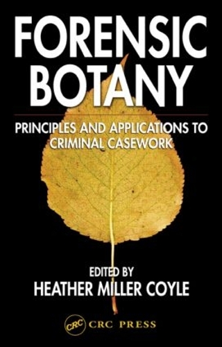 Бумажная книга «Forensic Botany: Principles and Applications to Criminal Casework» - фото №1